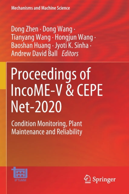 Proceedings of IncoME-V & CEPE Net-2020: Condition Monitoring, Plant Maintenance and Reliability