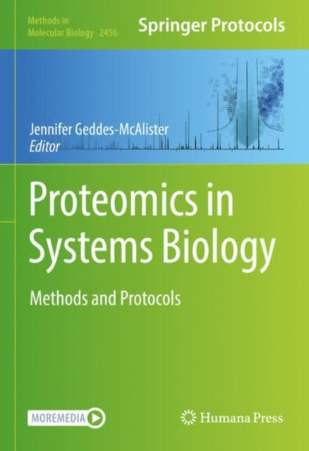 Proteomics in Systems Biology: Methods and Protocols