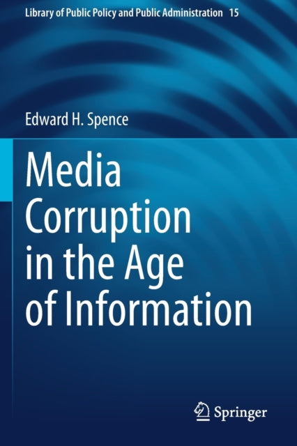 Media Corruption in the Age of Information