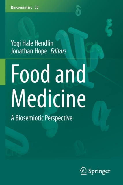 Food and Medicine: A Biosemiotic Perspective