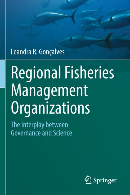 Regional Fisheries Management Organizations: The interplay between governance and science