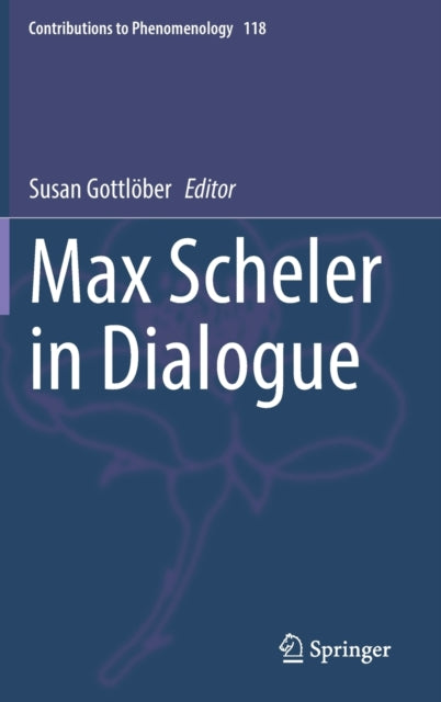 Max Scheler in Dialogue