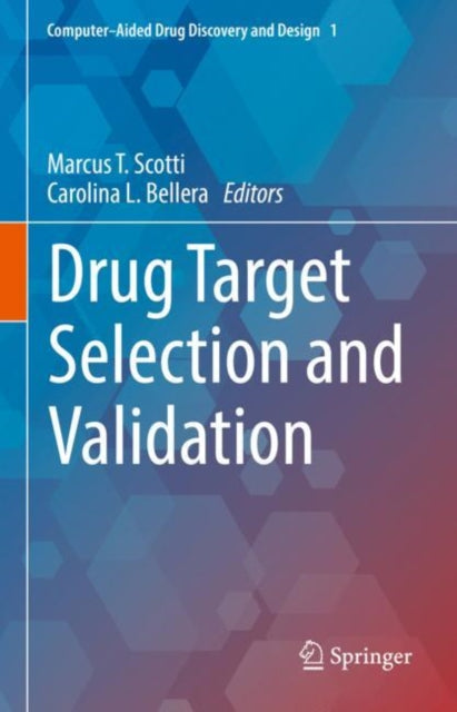 Drug Target Selection and Validation