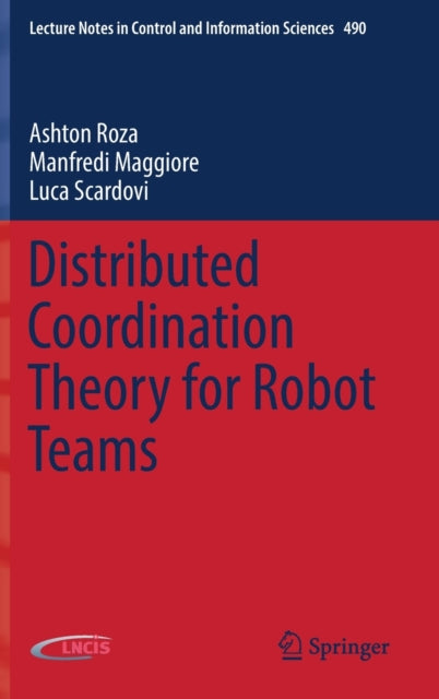 Distributed Coordination Theory for Robot Teams