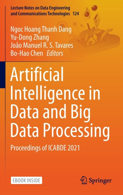 Artificial Intelligence in Data and Big Data Processing: Proceedings of ICABDE 2021