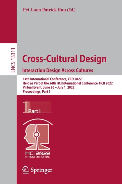 Cross-Cultural Design. Interaction Design Across Cultures: 14th International Conference, CCD 2022, Held as Part of the 24th HCI International Conference, HCII 2022, Virtual Event, June 26 - July 1, 2022, Proceedings, Part I