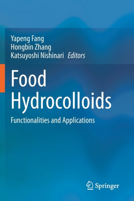 Food Hydrocolloids: Functionalities and Applications