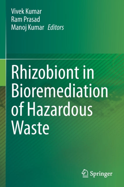 Rhizobiont in Bioremediation of Hazardous Waste