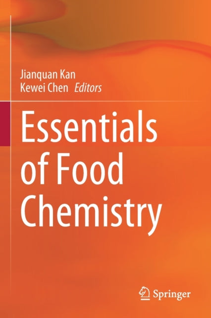 Essentials of Food Chemistry