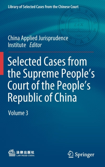 Selected Cases from the Supreme People's Court of the People's Republic of China: Volume 3