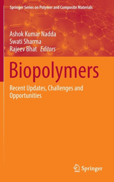 Biopolymers: Recent Updates, Challenges and Opportunities