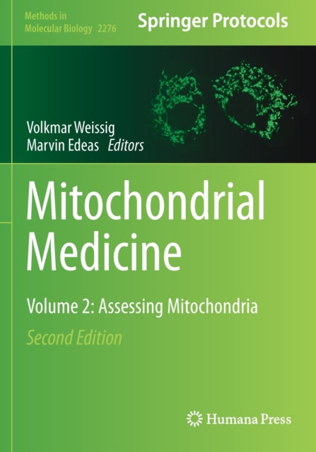 Mitochondrial Medicine: Volume 2: Assessing Mitochondria