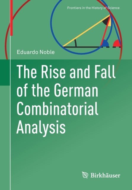 The Rise and Fall of the German Combinatorial Analysis