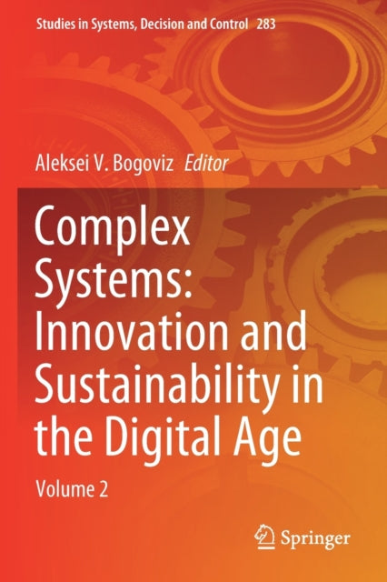 Complex Systems: Innovation and Sustainability in the Digital Age: Volume 2