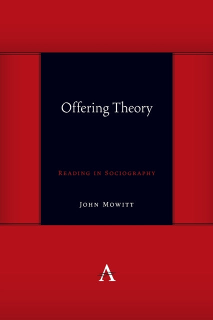 Offering Theory: Reading in Sociography