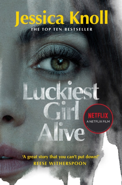 Luckiest Girl Alive: Now a major Netflix film starring Mila Kunis as The Luckiest Girl Alive