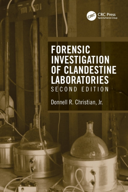 Forensic Investigation of Clandestine Laboratories