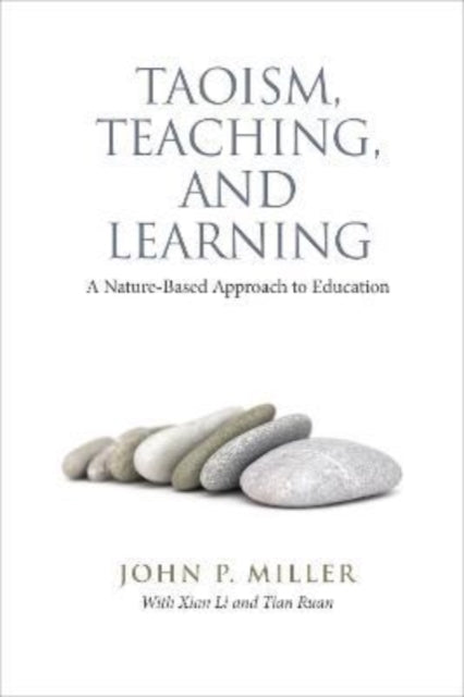 Taoism, Teaching, and Learning: A Nature-Based Approach to Education