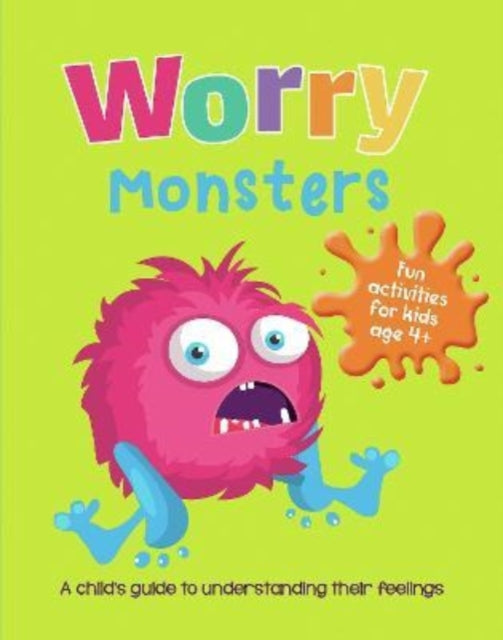 Worry Monsters: A Child's Guide to Coping With Their Feelings