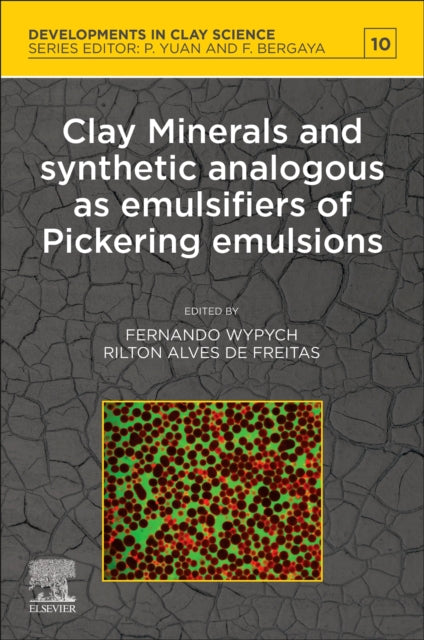 Clay Minerals and Synthetic Analogous as Emulsifiers of Pickering Emulsions