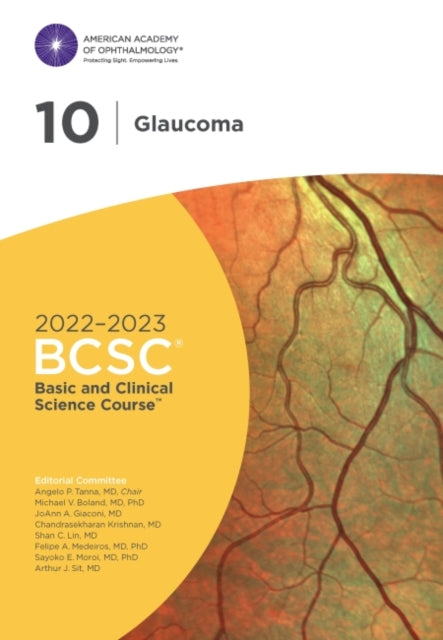 2022-2023 Basic and Clinical Science Course (TM), Section 10: Glaucoma