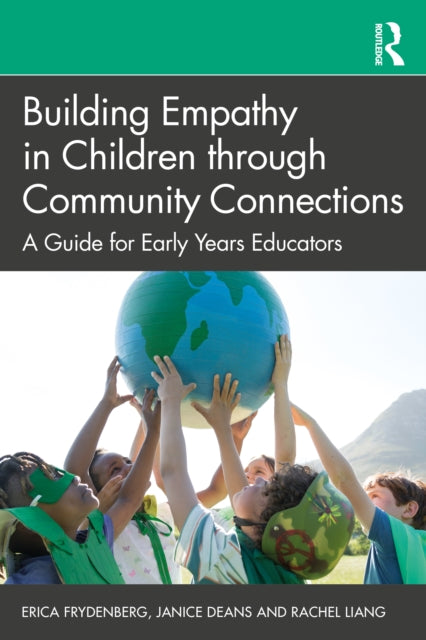 Building Empathy in Children through Community Connections: A Guide for Early Years Educators