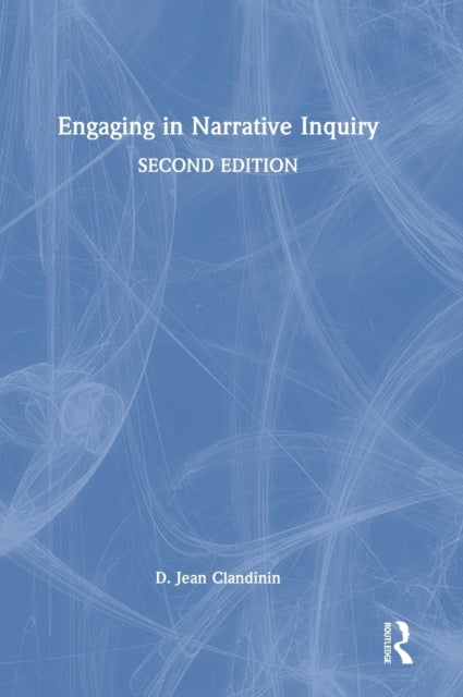Engaging in Narrative Inquiry