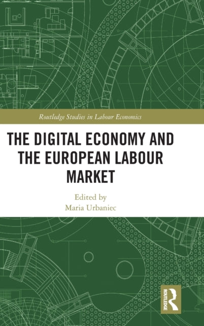 The Digital Economy and the European Labour Market