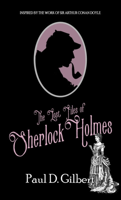 The Lost Files of Sherlock Holmes