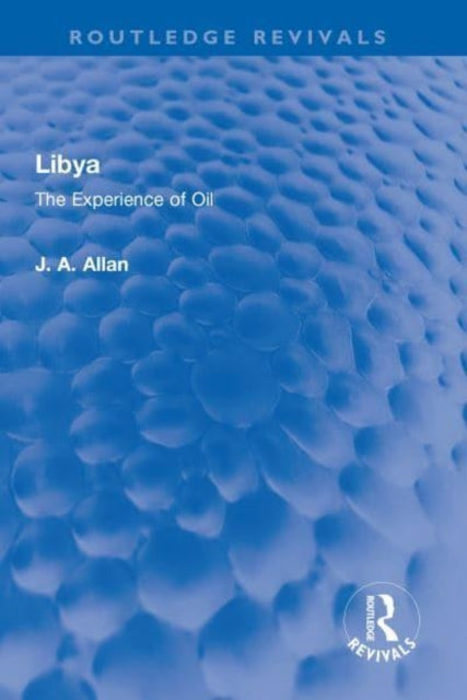 Libya: The Experience of Oil