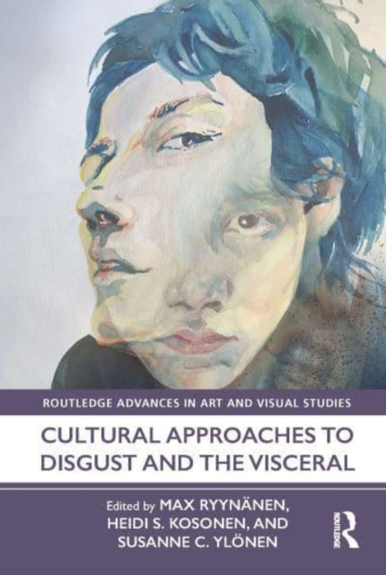 Cultural Approaches to Disgust and the Visceral