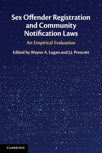 Sex Offender Registration and Community Notification Laws: An Empirical Evaluation