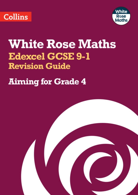 Edexcel GCSE 9-1 Revision Guide: Aiming for a Grade 4