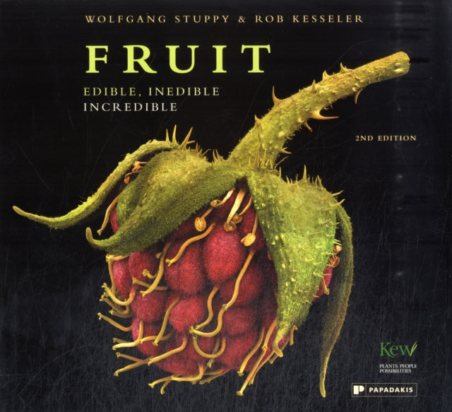 Fruit 2nd Edition - Edible, Inedible, Incredible