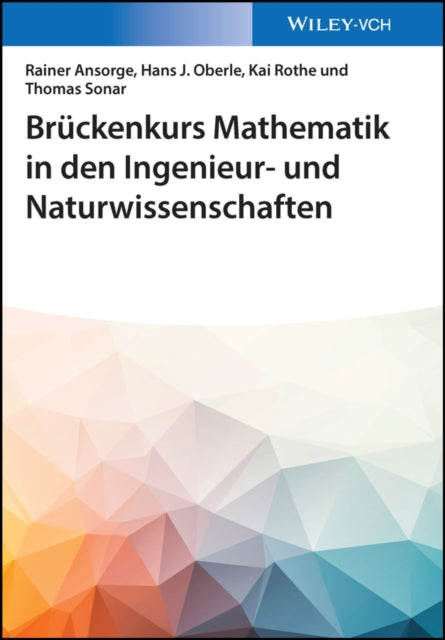 Bruckenkurs Mathematik in den Ingenieur- und Natur wissenschaften