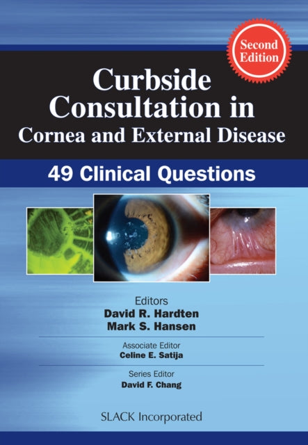 Curbside Consultation in Cornea and External Disease: 49 Clinical Questions