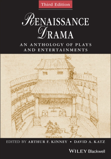 Renaissance Drama - An Anthology of Plays and Entertainments