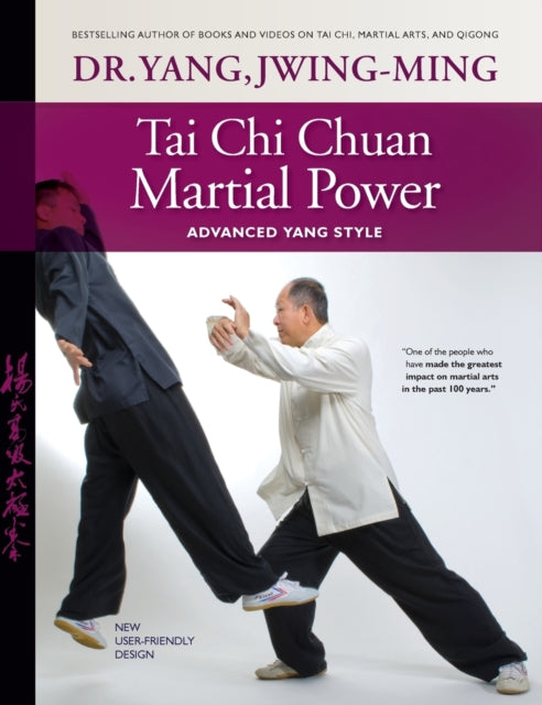 Tai Chi Chuan Martial Power: Advanced Yang Style