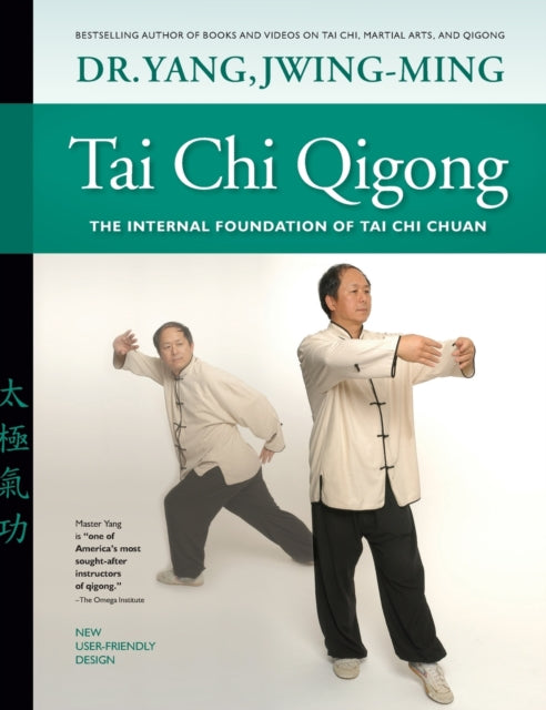 Tai Chi Qigong: The Internal Foundation of Tai Chi Chuan
