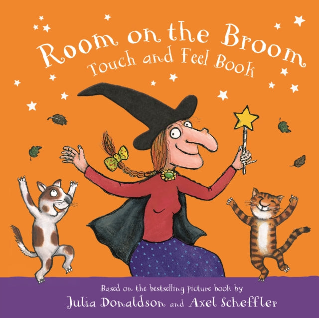 Room on the Broom Touch and Feel Book