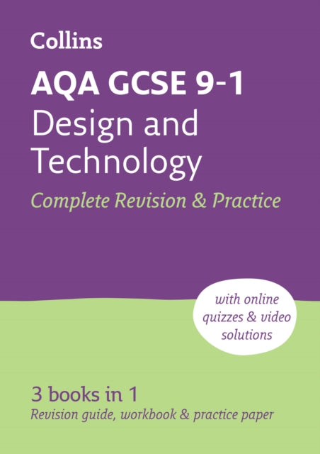 AQA GCSE 9-1 Design & Technology Complete Revision & Practice: Ideal for Home Learning, 2023 and 2024 Exams