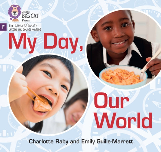 My Day, Our World: Foundations for Phonics