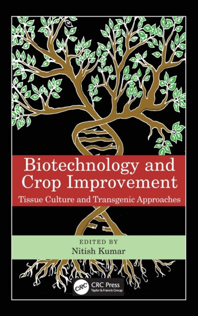 Biotechnology and Crop Improvement: Tissue Culture and Transgenic  Approaches