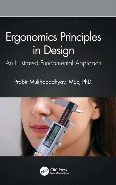 Ergonomics Principles in Design: An Illustrated Fundamental Approach