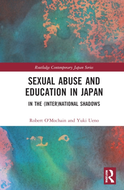 Sexual Abuse and Education in Japan: In the (Inter)National Shadows