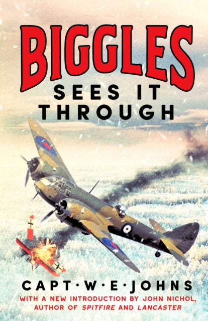 Biggles Sees It Through