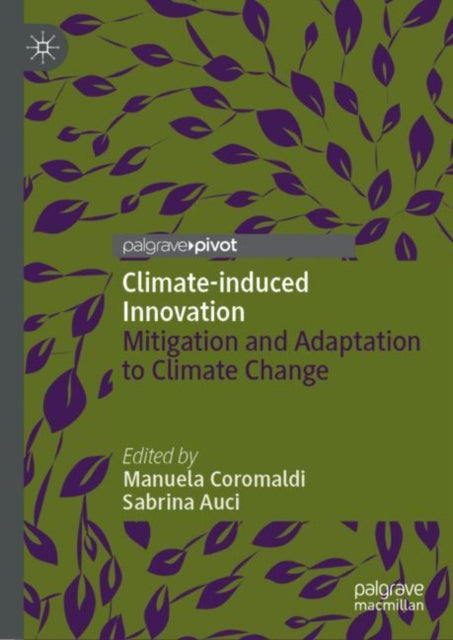 Climate-Induced Innovation: Mitigation and Adaptation to Climate Change