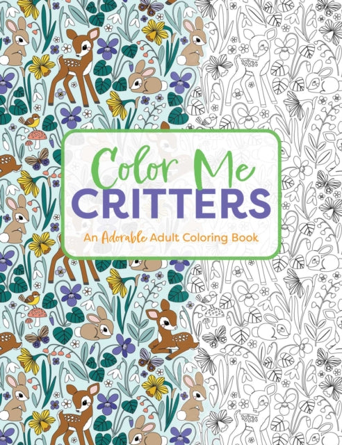 Color Me Critters: An Adorable Adult Coloring Book