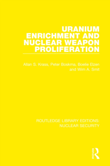 Uranium Enrichment and Nuclear Weapon Proliferation