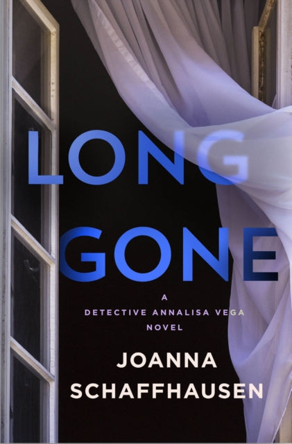 Long Gone: A Detective Annalisa Vega Novel